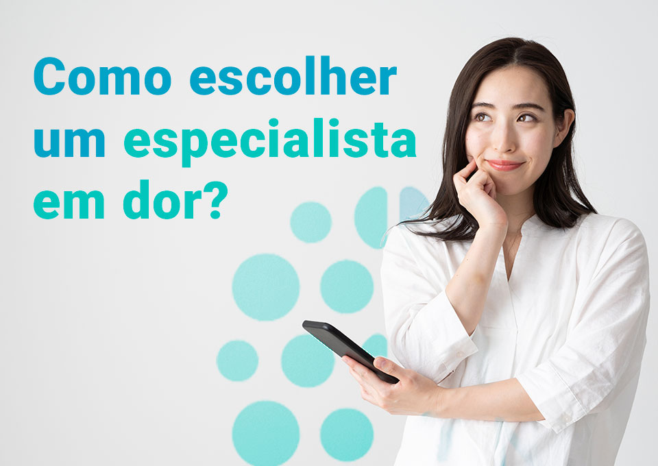 como-escolher-um-especialista-em-dor